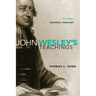John Wesley's Teachings, Volume 3: Pastoral Theology 3