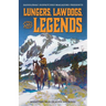 Lungers, Lawdogs, and Legends: Boomtown Tales of Silver and Blood