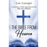 The Bible From Heaven: A Summary of Plain Arguments for the Bible and Christianity