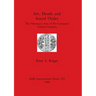 Art, Death and Social Order: The Mortuary Arts of Pre-Conquest Central Panama