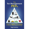The Ten Management Peps: Plain English Principles for Being a Great People Manager