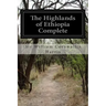 The Highlands of Ethiopia Complete