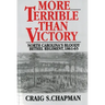 More Terrible Than Victory: North Carolina's Bloody Bethel Regiment, 1861-65