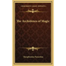 The Archidoxes of Magic