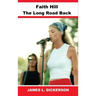 Faith Hill: The Long Road Back