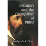 Pizarro and the Conquest of Peru
