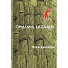 Chasing Lazarus
