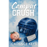 Campus Crush: Alternate Paperback