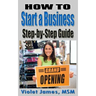 HOW TO Start a Business: Step by Step Guide