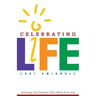 Celebrating Life: Catching the Thieves That Steal Your Joy