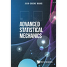 Advanced Statistical Mechanics