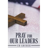 Pray for Our Leaders