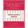 Can You Find All the Words ? Find Each Word If Yo Can 100 Various Puzzles Train Your Brain Puzzle Word Search Book Easy to Medium to Hard: Word Search