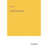 A New Historic Manual