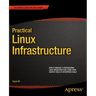 Practical Linux Infrastructure