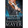 Elementally Priceless: A Rylee Adamson and Elemental Series Introductory Story