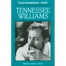Conversations with Tennessee Williams