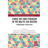 Comic Art and Feminism in the Baltic Sea Region: Transnational Perspectives