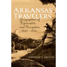 Arkansas Travelers: Geographies of Exploration and Perception, 1804-1834