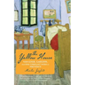 The Yellow House