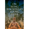 On Being Blackfella's Young Fella: Is Being Aboriginal Enough?