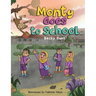 Monty Goes to School