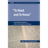 To Read and To Know: Proper Biblical Translation as a Key to Commentaries and Theology