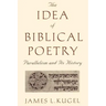 The Idea of Biblical Poetry: Parallelism and Its History