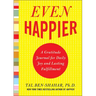 Even Happier: A Gratitude Journal for Daily Joy and Lasting Fulfillment