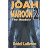 Joah Maroon 2: The Shadow - a thrilling space opera sequel