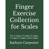 Finger Exercise Collection for Scales
