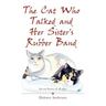 The Cat Who Talked and Her Sister's Rubber Band