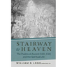 Stairway to Heaven: The Psalms of Ascent (120-134) and the Spiritual Life