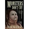 Monsters Don't Cry