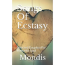 Songs Of Ecstasy: Selected Couplets For Romantic Soul