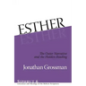 Esther: The Outer Narrative and the Hidden Reading