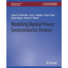 Modeling Bipolar Power Semiconductor Devices