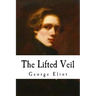 The Lifted Veil