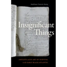 Insignificant Things: Amulets and the Art of Survival in the Early Black Atlantic