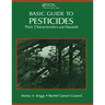Basic Guide To Pesticides: Their Characteristics And Hazards: Their Characteristics & Hazards