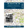 War in the Air. Being the Story of the part played in the Great War by the Royal Air Force: Supplementary Map Volume