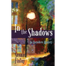 In the Shadows: An Outsiders Mystery