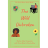 The Wild Unbroken