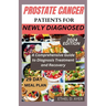 Prostate Cancer Patients for Newly Diagnosed: A Comprehensive Guide to Diagnosis Treatment and Recovery
