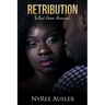 Retribution: What Goes Around...