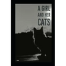 A Girl and Her Cats: A Poetry Collection