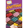 HowExpert Guide to Knitting: How to Knit Step by Step, Learn Knitting Skills, and Become a Better Knitter
