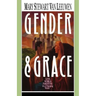 Gender & Grace: Love, Work Parenting in a Changing World