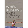 When Running Made History