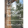 Growing Solid Through Suffering: An Exposition of First Peter